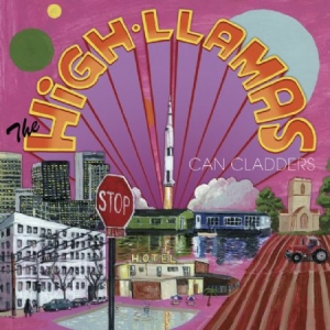 High Llamas - Can Cladders ryhmässä ME SUOSITTELEMME / Joululahjavinkki: CD @ Bengans Skivbutik AB (611059)