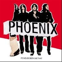 Phoenix - It's Never Been Like That ryhmässä CD @ Bengans Skivbutik AB (611072)