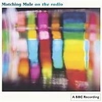 Matching Mole - On The Radio ryhmässä CD / Jazz @ Bengans Skivbutik AB (611798)