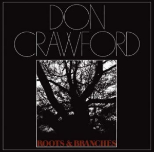 Crawford Don - Roots & Branches ryhmässä CD / Pop-Rock @ Bengans Skivbutik AB (611998)