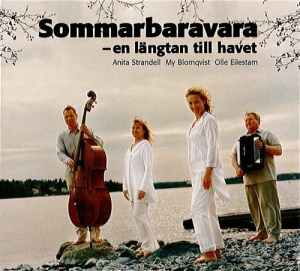 Strandell Anita / Blomqvist My / Ei - Sommarbaravara ryhmässä CD / Dansband-Schlager @ Bengans Skivbutik AB (612003)