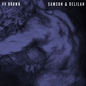 Brown V V - Samson & Delilah ryhmässä CD / Rock @ Bengans Skivbutik AB (612126)