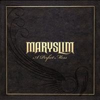 Maryslim - A Perfect Mess ryhmässä CD / Hårdrock,Svensk Folkmusik @ Bengans Skivbutik AB (612668)