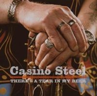 Casino Steel - There Is A Tear In My Beer ryhmässä CD / Norsk Musik,Pop-Rock @ Bengans Skivbutik AB (612679)