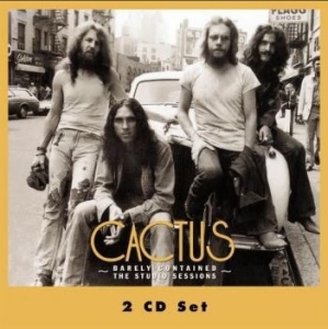 Cactus - Barely Contained: Studio Sessions ryhmässä CD / Pop-Rock @ Bengans Skivbutik AB (612690)