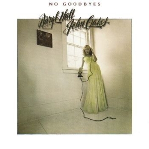 Hall & Oates - No Goodbyes ryhmässä CD / Pop-Rock @ Bengans Skivbutik AB (612700)