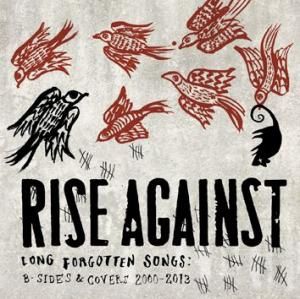 Rise Against - Long Forgotten Songs - 2000-2013 ryhmässä Minishops / Rise Against @ Bengans Skivbutik AB (612855)