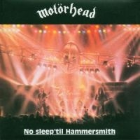 Motörhead - No Sleep 'Til Hammersmith ryhmässä CD / Pop-Rock @ Bengans Skivbutik AB (613711)