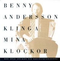 Benny Andersson - Klinga Mina Klockor ryhmässä CD / Pop @ Bengans Skivbutik AB (613785)