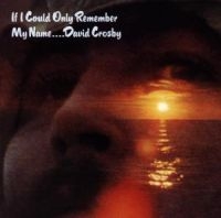 DAVID CROSBY - IF I COULD ONLY REMEMBER MY NA ryhmässä CD / Pop-Rock @ Bengans Skivbutik AB (614707)