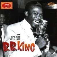 King B.B. - Rpm Hits 1951-1957 ryhmässä CD / Blues,Jazz @ Bengans Skivbutik AB (615266)