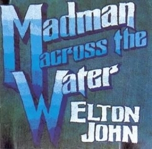 Elton John - Madman Across The Water (Remastered 1996) ryhmässä ME SUOSITTELEMME / Popåret 1971 @ Bengans Skivbutik AB (615574)