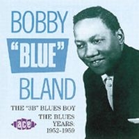 Bland Bobby Blue - 3B Blues Boy ryhmässä CD / Blues,Jazz @ Bengans Skivbutik AB (615802)