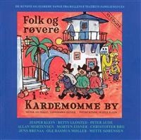 Folk Og Røvere I Kardemomme By - Folk Og Røvere I Kardemomme By ryhmässä CD / Dansk Musik,Pop-Rock @ Bengans Skivbutik AB (615822)