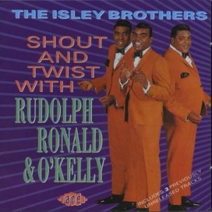 Isley Brothers - Shout And Twist With Rudolph, Ronal ryhmässä CD / Pop-Rock,RnB-Soul @ Bengans Skivbutik AB (615864)