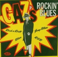 Various Artists - Gaz's Rockin' Blues ryhmässä CD / Blues,Jazz @ Bengans Skivbutik AB (615964)