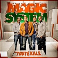 Magic System - Touté Kalé ryhmässä CD / Elektroniskt,Fransk Musik,World Music @ Bengans Skivbutik AB (616342)