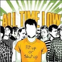 All Time Low - Put Up Or Shut Up ryhmässä CD / CD Punk @ Bengans Skivbutik AB (617312)