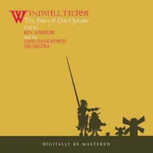 Wheeler Kenny With The John Dankwor - Windmill Tilter - The Story Of Don ryhmässä ME SUOSITTELEMME / Joululahjavinkki: CD @ Bengans Skivbutik AB (617326)