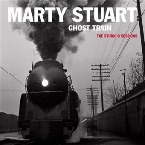 Stuart Marty - Ghost Train: The Studio B ryhmässä CD / Pop @ Bengans Skivbutik AB (617400)