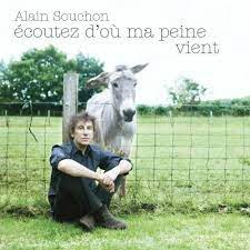 Alain Souchon - Écoutez D'où Ma Peine Vient ryhmässä CD / Elektroniskt,Fransk Musik,World Music @ Bengans Skivbutik AB (617652)