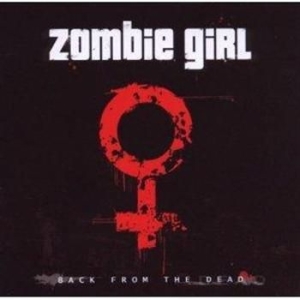 Zombie Girl - Back From The Dead ryhmässä CD / Pop @ Bengans Skivbutik AB (617829)