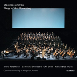 Karaindrou Eleni - Elegy Of The Uprooting ryhmässä Externt_Lager / Naxoslager @ Bengans Skivbutik AB (617914)