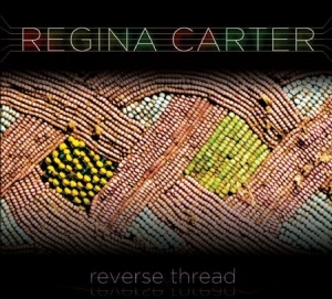 Carter Regina - Reverse Thread ryhmässä CD / Jazz @ Bengans Skivbutik AB (618170)