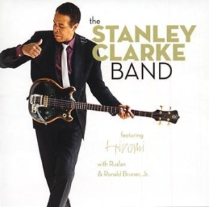 Clarke Stanley/Band - The Stanley Clarke Band ryhmässä CD / Jazz @ Bengans Skivbutik AB (618825)