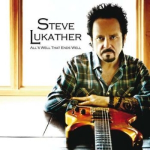 Steve Lukather - All's Well That Ends Well ryhmässä CD @ Bengans Skivbutik AB (619014)