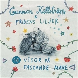 Källström Gunnar - 14 Visor På Fastande Mage ryhmässä Externt_Lager / Naxoslager @ Bengans Skivbutik AB (619060)