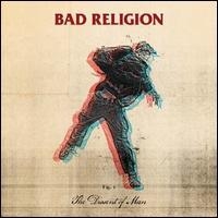 Bad Religion - The Dissent Of Man ryhmässä CD / Pop-Rock,Punk @ Bengans Skivbutik AB (620049)