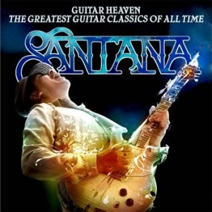 Santana - Guitar Heaven: The Greatest Guitar Classics Of All Time ryhmässä CD / Pop-Rock @ Bengans Skivbutik AB (620072)