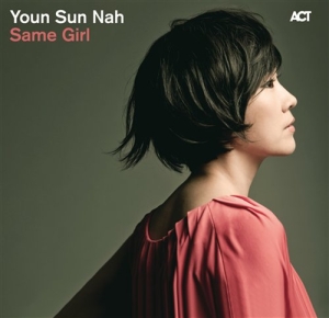 Nah Youn Sun - Same Girl ryhmässä CD / Jazz @ Bengans Skivbutik AB (620401)