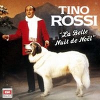 Tino Rossi - La Belle Nuit De Noel ryhmässä CD / Fransk Musik,Pop-Rock @ Bengans Skivbutik AB (620580)