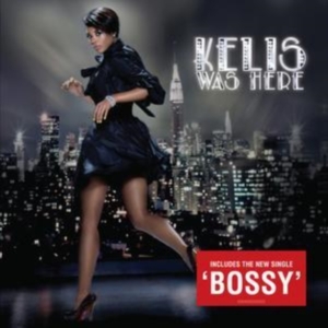 Kelis - Kelis Was Here ryhmässä Övrigt / @ Bengans Skivbutik AB (620929)