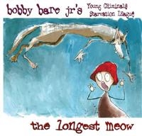 Bare Bobby Jr - Longest Meow ryhmässä CD @ Bengans Skivbutik AB (621141)