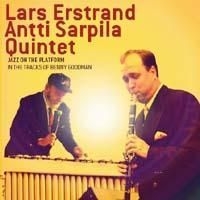 Lars Erstrand-Antti Sarpial Qu - Jazz On The Platform In The ryhmässä cdonuppdat / CDON Jazz klassiskt NX @ Bengans Skivbutik AB (621567)