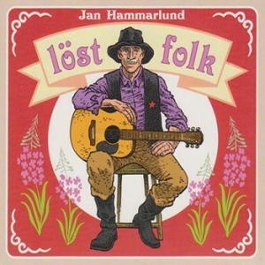 Hammarlund Jan - Löst Folk ryhmässä Labels / Bengans Jakelu @ Bengans Skivbutik AB (623028)