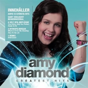 Amy Diamond - Greatest Hits ryhmässä CD / Pop-Rock @ Bengans Skivbutik AB (623254)