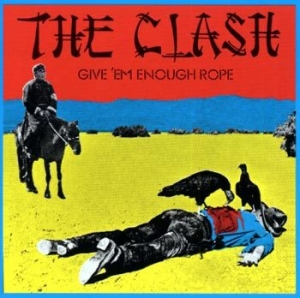 Clash The - Give 'Em Enough Rope ryhmässä CD @ Bengans Skivbutik AB (623642)