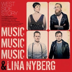 Musicmusicmusic & Lina Nyberg - West Side Story ryhmässä Minishops / Lina Nyberg @ Bengans Skivbutik AB (623812)