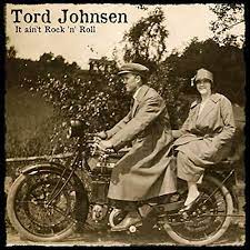 Tord Johnsen - It aint rock'n'roll ryhmässä CD / Country @ Bengans Skivbutik AB (624056)