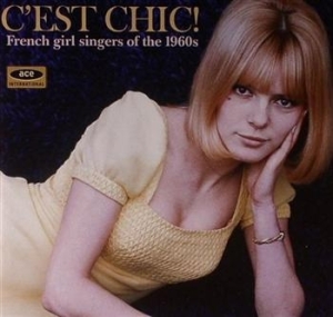 Various Artists - C'est Chic! French Girl Singers Of ryhmässä ME SUOSITTELEMME / Joululahjavinkki: CD @ Bengans Skivbutik AB (625004)