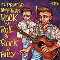 Various Artists - El Primitivo - American R'n'r/Rocka ryhmässä CD / Pop-Rock @ Bengans Skivbutik AB (625018)