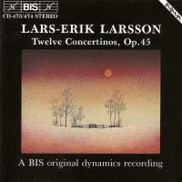 Larsson Lars-Erik - 12 Concertinos Op 45 ryhmässä ME SUOSITTELEMME / Joululahjavinkki: CD @ Bengans Skivbutik AB (625397)