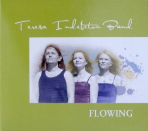 Teresa Indebetou Band - Flowing ryhmässä CD / Jazz @ Bengans Skivbutik AB (625816)