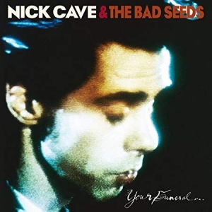 Nick Cave & The Bad Seeds - Your Funeral... My Trial ryhmässä CD / Pop-Rock @ Bengans Skivbutik AB (625914)