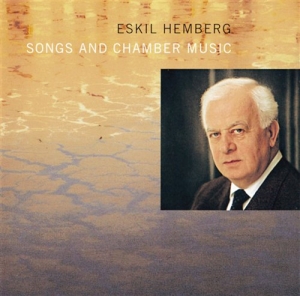 Hemberg Eskil - Songs And Chamber Music ryhmässä ME SUOSITTELEMME / Joululahjavinkki: CD @ Bengans Skivbutik AB (626184)