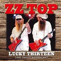 Zz Top - Lucky Thirteen (1980 Fm Broadcast) ryhmässä Minishops / ZZ Top @ Bengans Skivbutik AB (626230)